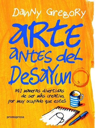 ARTE ANTES DEL DESAYUNO | 9788416504473 | GREGORY, DANNY