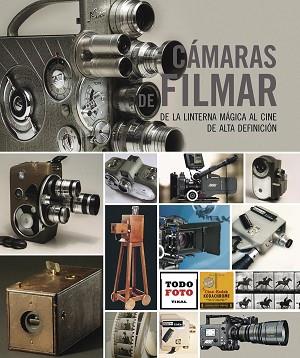 CÁMARAS DE FILMAR | 9788499282077 | GALEANO PÉREZ, ANDRÉS