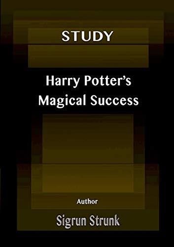 STUDY - HARRY POTTER'S MAGICAL SUCCESS | 9783738634075 | STRUNK, SIGRUN