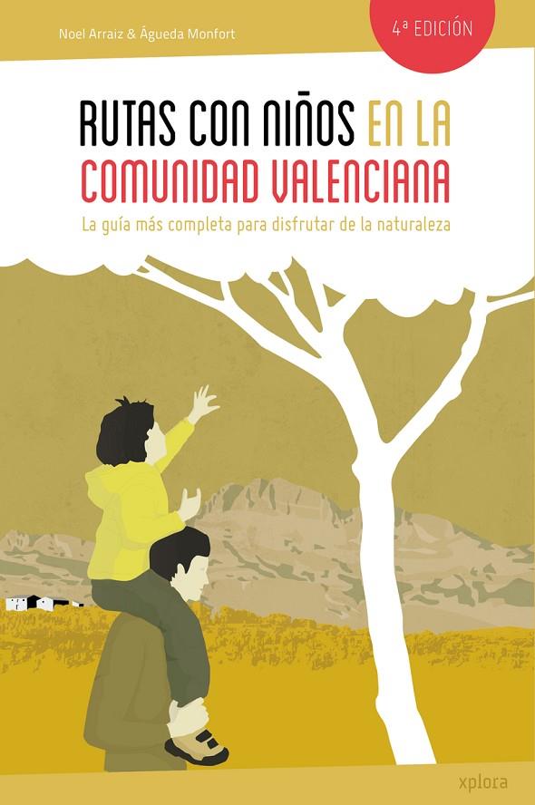 RUTAS CON NIÑOS EN LA COMUNIDAD VALENCIANA | 9788415797357 | ARRAIZ / MONFORT