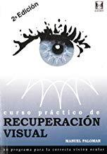 CURSO PRÁCTICO DE RECUPERACIÓN VISUAL | 9789871758036 | PALOMAR, MANUEL