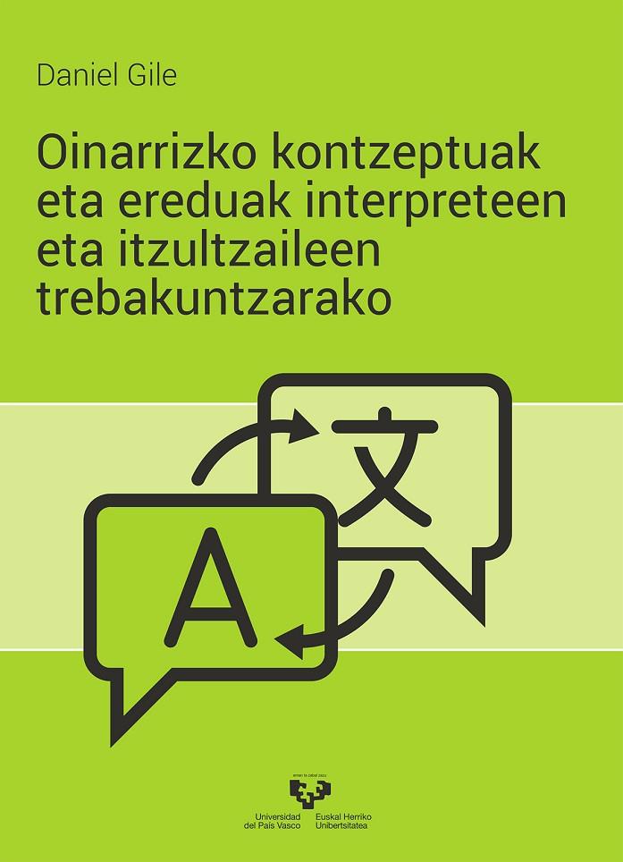 OINARRIZKO KONTZEPTUAK ETA EREDUAK INTERPRETEEN ETA ITZULTZAILEEN TREBAKUNTZARAKO | 9788490829370 | GILE, DANIEL