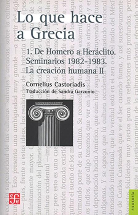 LO QUE HACE A GRECIA 1 | 9786071676627 | CASTORIADIS, CORNELIUS