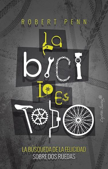 BICI LO ES TODO, LA | 9788494886164 | PENN, ROBERT