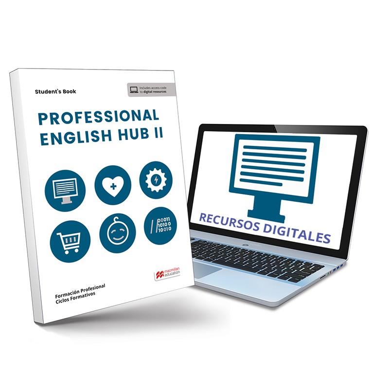 TRA PROFESSIONAL ENGLISH HUB II SB | 9788419062895 | AVELLO, INÉS / BRAYSHAW, DANIEL / HIRD, JON