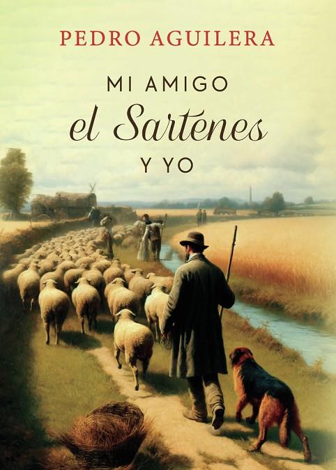 MI AMIGO EL SARTENES Y YO | 9791477773573 | AGUILERA ADAMUZ, JUAN PEDRO