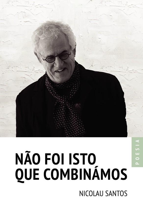 NÃO FOI ISTO QUE COMBINÁMOS | 9789895862986 | SANTOS, NICOLAU