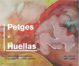 PETGES / HUELLAS | 9788412412123 | DE LA PEÑA I GUASCH, JOAN ALBERT / HERVAS, ANTONIO