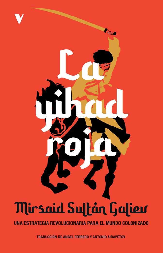 YIHAD ROJA, LA | 9788419719362 | GALIEV, MIRSAID SULTAN
