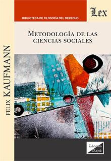 METODOLOGIA DE LAS CIENCIAS SOCIALES | 9789564070834 | KAUFMANN, FELIX