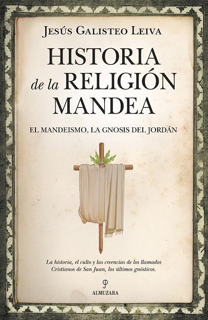 HISTORIA DE LA RELIGIÓN MANDEA | 9788416750641 | GALISTEO LEIVA, JESÚS
