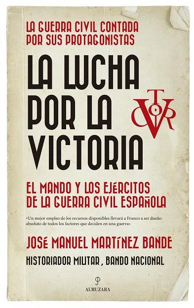 LUCHA POR LA VICTORIA, LA | 9788417954383 | MARTÍNEZ BANDE, JOSÉ MANUEL