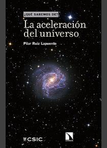 ACELERACIÓN DEL UNIVERSO, LA | 9788400104740 | RUIZ LAPUENTE, PILAR