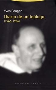 DIARIO DE UN TEOLOGO 1946-1956 | 9788481646801 | CONGAR, YVES
