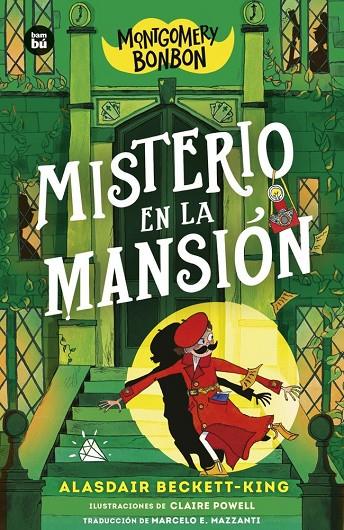 MONTGOMERY BONBON 03. MISTERIO EN LA MANSIÓN | 9788410860216 | BECKETT-KING, ALASDAIR
