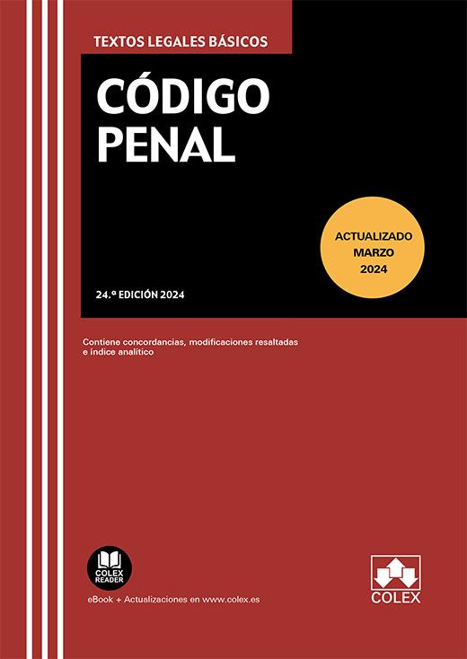 CÓDIGO PENAL (24ª ED. 2024) | 9788411943154 | S.L., EDITORIAL COLEX
