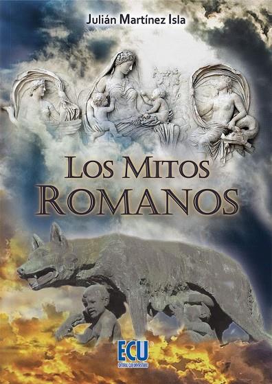 MITOS ROMANOS, LOS | 9788417262693 | MARTÍNEZ ISLA, JULIÁN