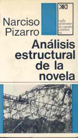 ANALISIS ESTRUCTURAL DE LA NOVELA | 9788432300332 | PIZARRO PONCE DE LA TORRE, NAR