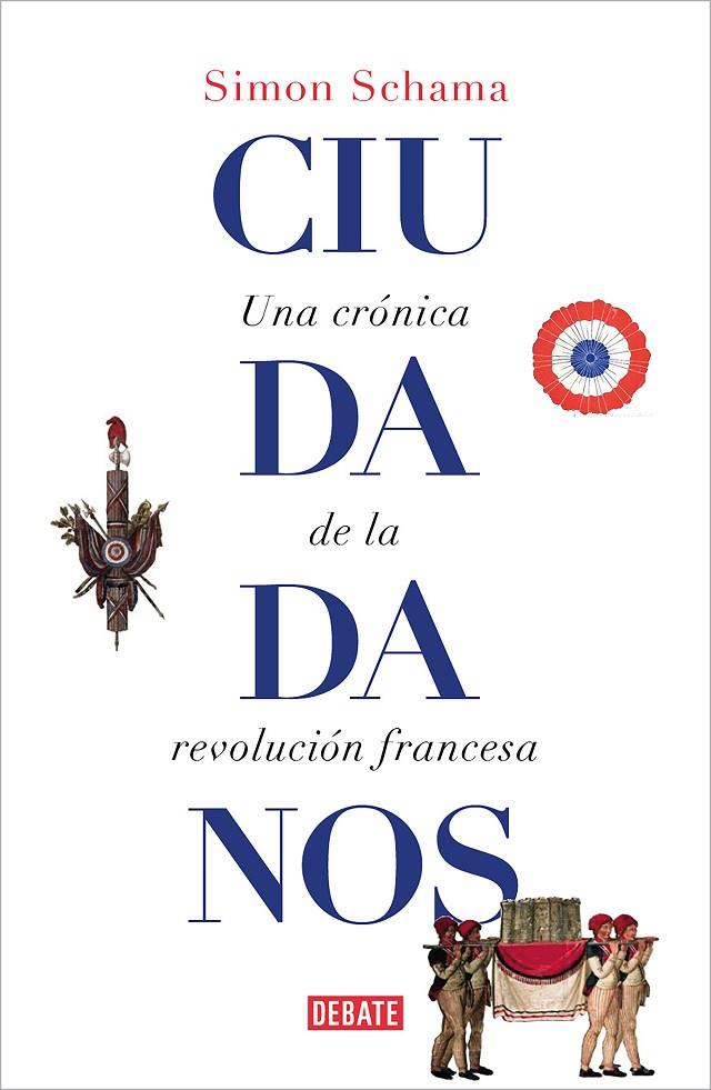 CIUDADANOS | 9788419951878 | SCHAMA, SIMON