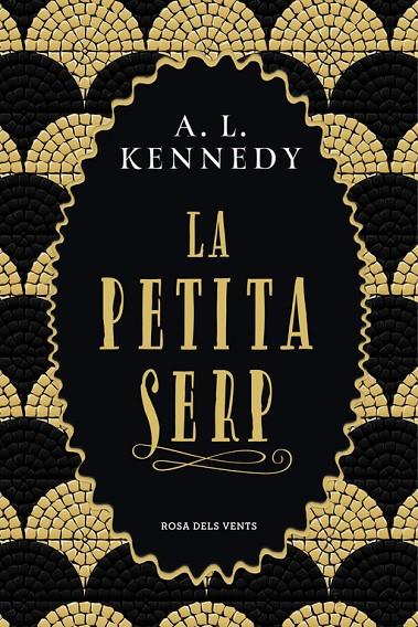 PETITA SERP, LA | 9788417627096 | KENNEDY, A. L.