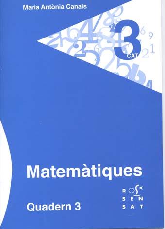 MATEMÀTIQUES. QUADERN 03 | 9788492748495 | CANALS, MARIA ANTÒNIA