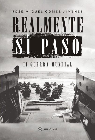 REALMENTE SÍ PASÓ | 9788410373310 | GÓMEZ JIMÉNEZ, JOSÉ MIGUEL
