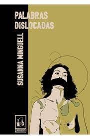 PALABRAS DISLOCADAS | 9788417190637 | MINGUELL, SUSANNA