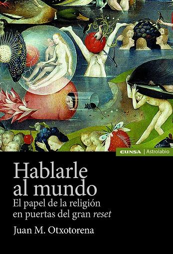 HABLARLE AL MUNDO | 9788431337988 | OCHOTORENA ELÍCEGUI, JUAN MIGUEL