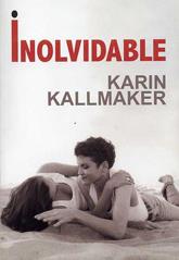 INOLVIDABLE | 9788488052988 | KALLMAKER, KARIN