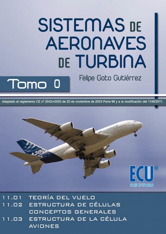 SISTEMAS DE AERONAVES DE TURBINA. INTRODUCCIÓN | 9788499489995 | GATO GUTIÉRREZ, FELIPE