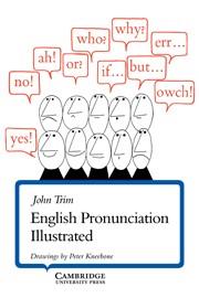 ENGLISH PRONUNCIATION ILLUSTRATED | 9780521206341 | TRIM, JOHN