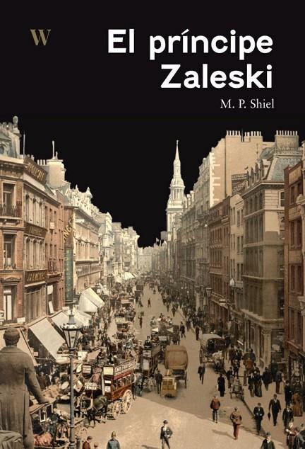 PRÍNCIPE ZALESKI, EL | 9788409332809 | SHIEL, M. P.