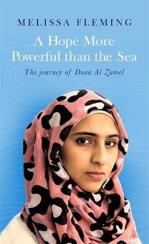 A HOPE MORE POWERFUL THAN THE SEA | 9780349142272 | FLEMING, MELISSA