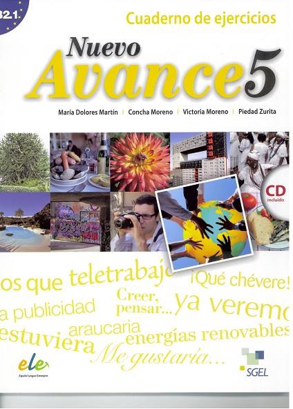 NUEVO AVANCE 5 EJER+CD | 9788497786737 | MORENO GARCÍA, CONCHA/MORENO RICO, VICTORIA/ZURITA SÁENZ DE NAVARRETE, PIEDAD