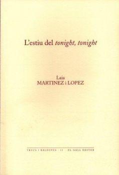 ESTIU DEL TONIGHT, TONIGHT, L' | 9788492574766 | MARTINEZ, LAIA