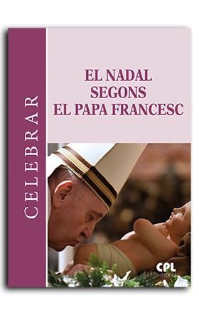 NADAL SEGONS EL PAPA FRANCESC, EL | 9788491655862