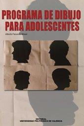 PROGRAMA DE DIBUJO PARA ADOLESCENTES | 9788497054225 | FACUNDO MOSSI, ALBERTO