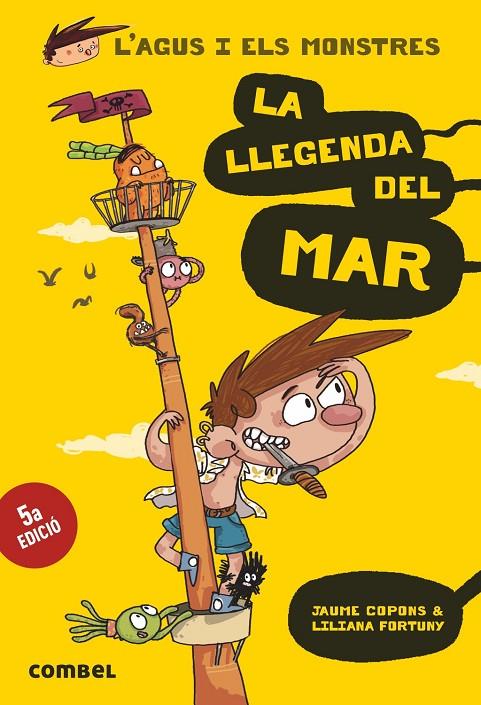 AGUS I ELS MONSTRES 05. LA LLEGENDA DEL MAR | 9788491010586 | COPONS, JAUME