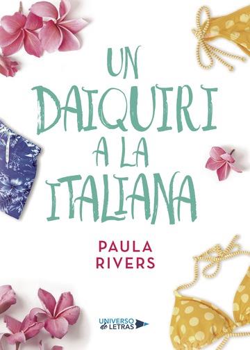 DAIQUIRI A LA ITALIANA, UN | 9788417037314 | RÍOS DE LA FUENTE, PAULA