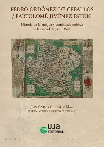 HISTORIA DE LA ANTIGUA Y CONTINUADA NOBLEZA DE LA CIUDAD DE JAEN (1628) | 9788491596622 | ORDOÑEZ DE CEBALLOS, PEDRO