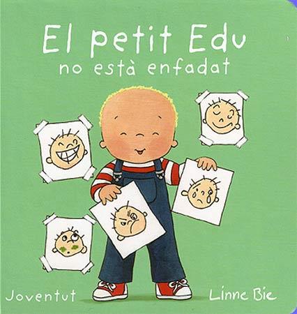 PETIT EDU NO ESTÀ ENFADAT, EL | 9788426140661 | BIE, LINNE