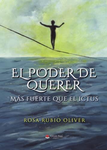 PODER DE QUERER, EL | 9788411451482 | RUBIO OLIVER, ROSA