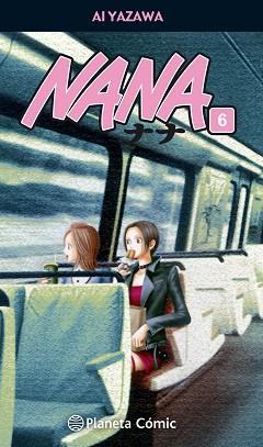 NANA 06 | 9788491460138 | YAZAWA, AI