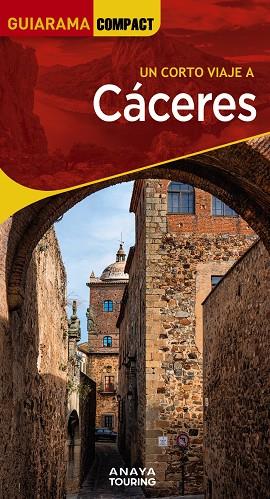 CÁCERES : GUIARAMA [2023] | 9788491586135 | IZQUIERDO, PASCUAL