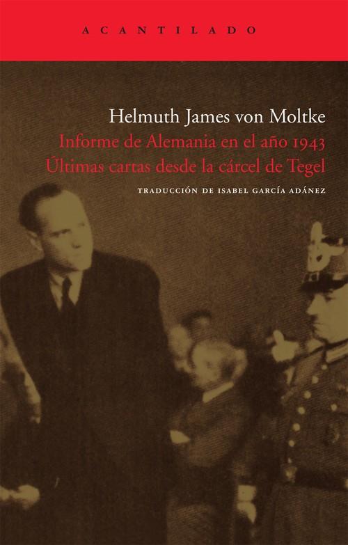 INFORME DE ALEMANIA EN EL AÑO 1943 | 9788492649006 | VON MOLTKE, HELMUTH JAMES