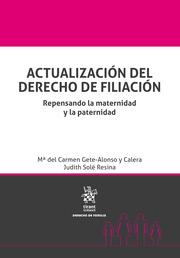 ACTUALIZACIÓN DEL DERECHO DE FILIACIÓN | 9788413785912 | GETE-ALONSO Y CALERA, M.ª DEL CARMEN