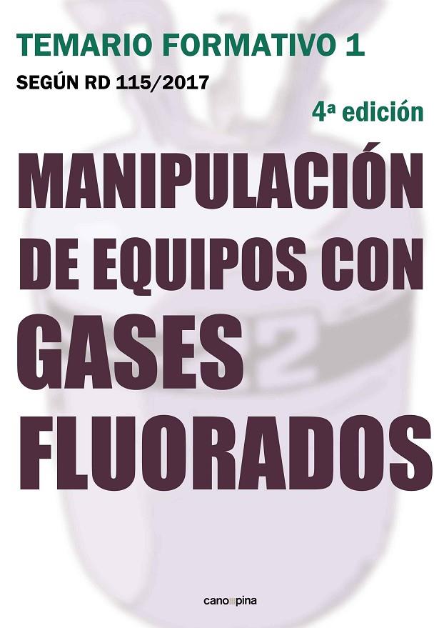 MANIPULACIÓN DE EQUIPOS CON GASES FLUORADOS | 9788417119898 | CANO PINA, JOSÉ
