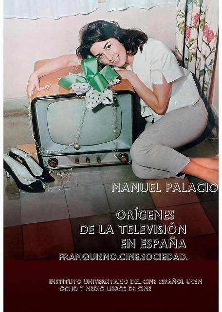 ORÍGENES DE LA TELEVISIÓN EN ESPAÑA | 9791399200720 | PALACIO, MANUEL