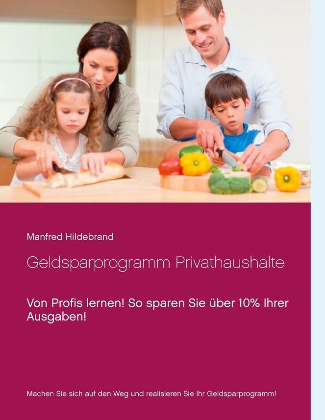 GELDSPARPROGRAMM PRIVATHAUSHALTE | 9783739258416 | HILDEBRAND, MANFRED