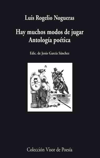 HAY MUCHOS MODOS DE JUGAR | 9788475226521 | NOGUERAS, LUIS ROGELIO